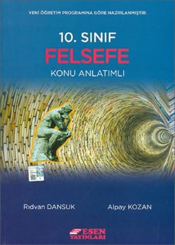 10. Sınıf Felsefe Konu Anlatımlı - Rıdvan Dansuk | Esen - 978605937376