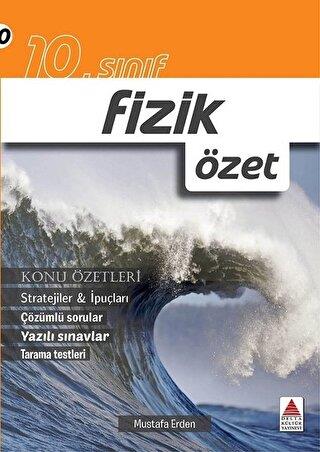 10. Sınıf Fizik Özet - Orhan Kutay | Delta Kültür Yayınevi - 978605226