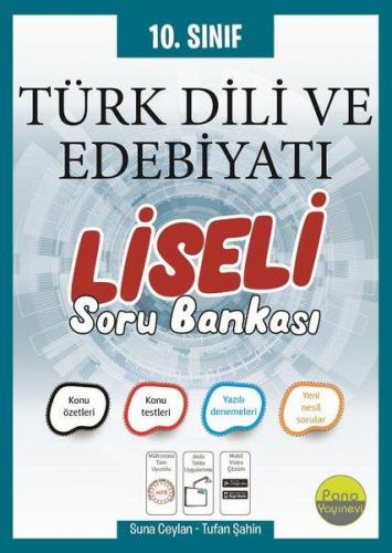 10. Sınıf Türk Dili Ve Edebiyatı Soru Bankası ( Liseli ) - Suna Ceylan