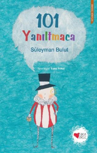 101 Yanıltmaca - Süleyman Bulut | Can Çocuk - 9789750736346