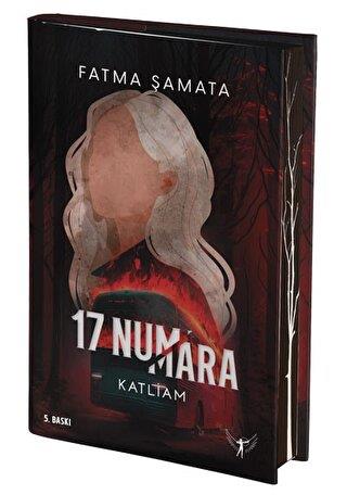 17 Numara - Katliam - Fatma Şamata | Artemis - 9786053048411