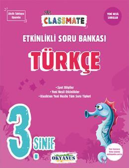 3. Sınıf Türkçe Etkinlikli Soru Bankası Classmate ( İadesizdir )