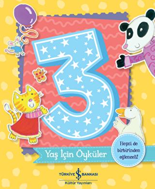 3 Yaş İçin Öyküler - Melanie Joyce | İş Bankası - 9786254052118