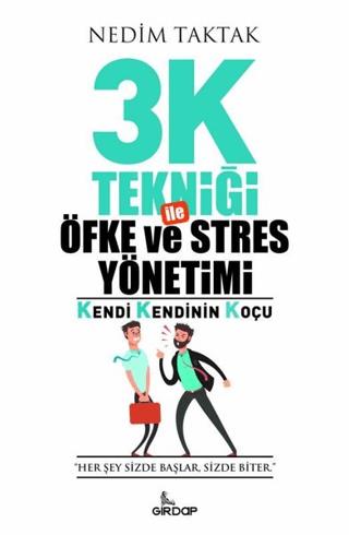 3k Tekniği İle Öfke Ve Stres Yönetimi