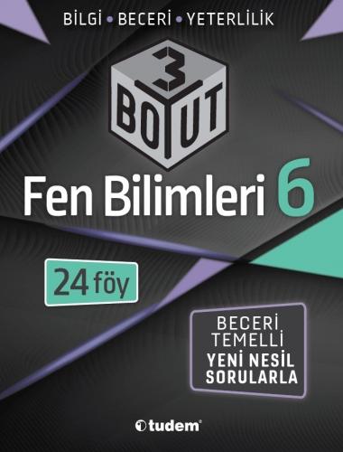 6. Sınıf Fen Bilimleri 3 Boyut 24 Föy - Tudem Yazı Kurulu | Tudem Eğit