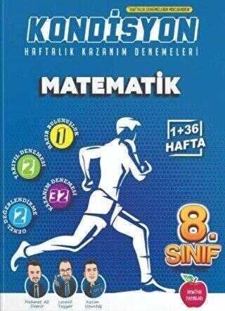 8. Sınıf Matematik Kondisyon Haftalık Kazanım Denemeleri - Kolektif | 