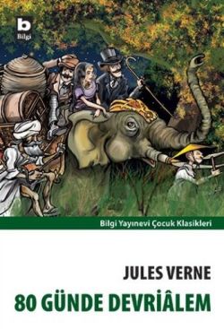 80 Günde Devri Alem - Jules Verne | Bilgi - 9789754940206