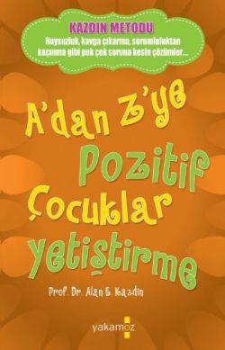 A Da Z Ye Pozitif Çocuklar Yetiştirme