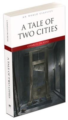 A Tale Of Two Cities - Mk World Classics İngilizce Klasik Roman - Char