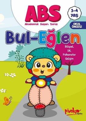 Abs Bul - Eğlen Bilişsel, Dil, Psikomotor Gelişim 3 - 4 Yaş