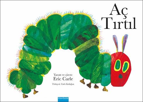 Aç Tırtıl - Eric Carle | Mavibulut - 9789757549215