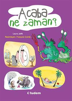 Acaba Ne Zaman - Laura Jaffe | Tudem - 9789944699372