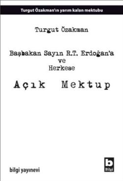 Açık Mektup - Turgut Özakman | Bilgi - 9789752205055