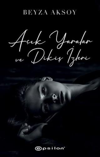 Açık Yaralar Ve Dikiş İzleri