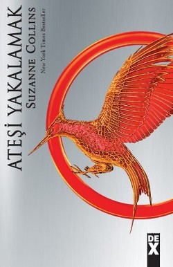 Açlık Oyunları 2 Ateşi Yakalamak - Suzanne Collins | Dex - 97860509306