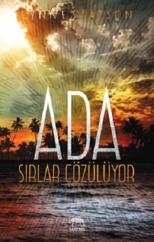 Ada Sırlar Çözülüyor