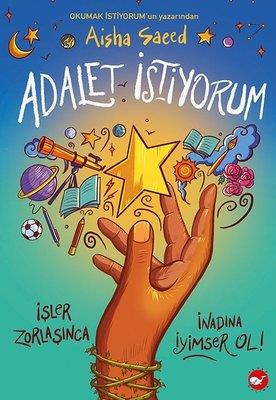 Adalet İstiyorum - Aisha Saeed | Beyaz Balina - 9786051886770