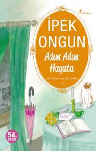 Adım Adım Hayata 4 - İpek Ongun | Artemis - 9786054560875