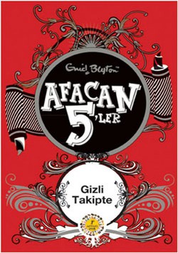 Afacan 5' Ler-15 Gizli Takipte - Enid Blyton | Artemis - 9786054482269