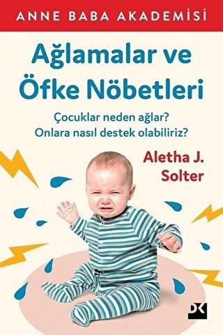 Ağlamalar Ve Öfke Nöbetleri