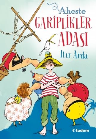 Aheste Gariplikler Adası - Itır Arda | Tudem - 9786052851845