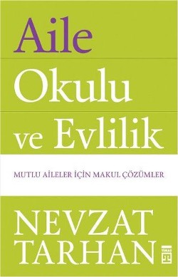 Aile Okulu Ve Evlilik - Nevzat Tarhan | Timaş - 9786050825268