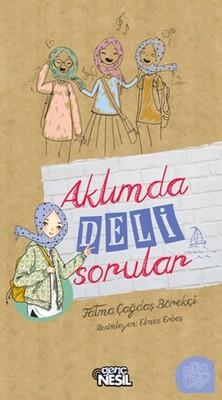 Aklımda Deli Sorular - Çağdaş Börekçi | Nesil Genç - 9786051625942