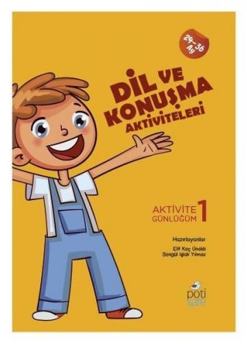 Aktivite Günlüğüm 1 - Dil Ve Konuşma Aktiviteleri - Elif Koç Ünaldı | 