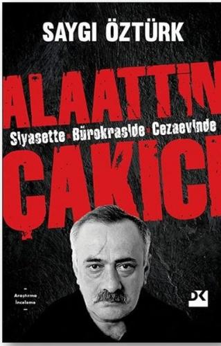 Alaattin Çakıcı - Saygı Öztürk | Doğan Kitap - 9786050975673