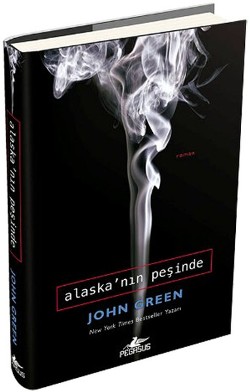 Alaskanın Peşinde - John Green | Pegasus - 9786053431473