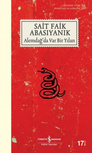 Alemdağ'da Var Bir Yılan - Modern Türk Edebiyatı Klasikleri 8 - Sait F
