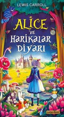 Alice Ve Harikalar Diyarı - Lewis Carroll | Carpe Diem - 9786051442976