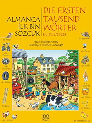 Almanca İlk Bin Sözcük - Die Ersten Tausend Wörter İn Deutsch