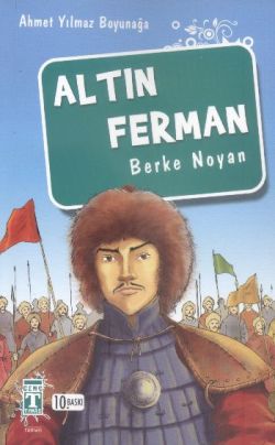 Altın Ferman Berke Noyan - Ahmet Yılmaz Boyunağa | Genç Timaş - 978975