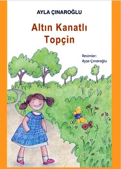 Altın Kanatlı Topçin - Ayla Çınaroğlu | Tudem - 9786059153041