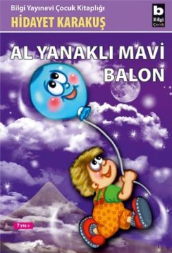 Alyanaklı Mavi Balon - Hidayet Karakuş | Bilgi - 9789754942545