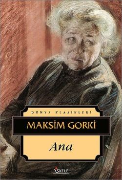 Ana - Maksim Gorki | İskele - 9789759099015
