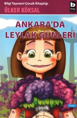 Ankarada Leylak Günleri - Ülker Köksal | Bilgi - 9789752202832