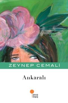 Ankaralı - Zeynep Cemali | Günışığı - 9789944717465