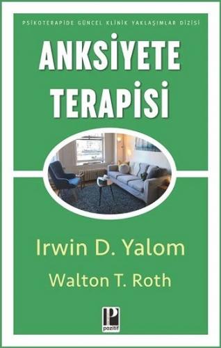 Anksiyete Terapisi - Walton T. Roht | Pozitif - 9786051774305