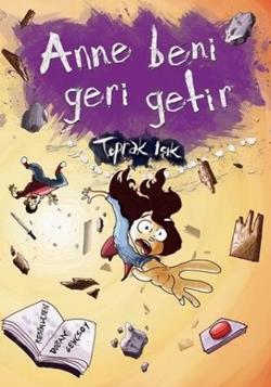 Anne Beni Geri Getir - Toprak Işık | Tudem - 9789944696913