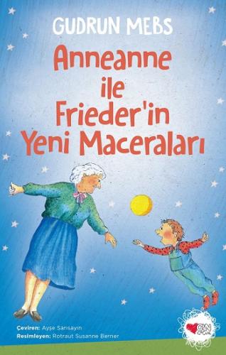 Anneanne İle Friederin Yeni Maceraları - Gudrun Mebs | Can Çocuk - 978