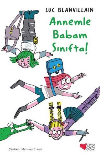 Annemle Babam Sınıfta