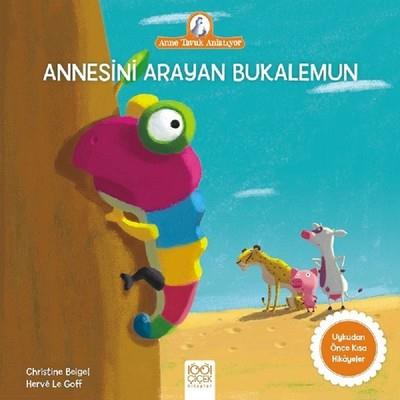 Annesini Arayan Bukalemun - Anne Tavuk Anlatıyor - Christine Beigel | 