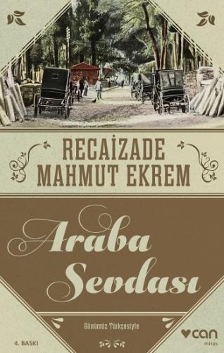 Araba Sevdası Günümüz Türkçesiyle