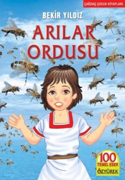 Arılar Ordusu - Bekir Yıldız | Özyürek - 9789759099817