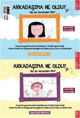 Arkadaşıma Ne Oldu? Bir De Tersinden Oku