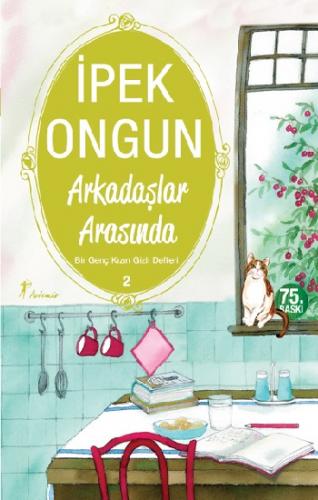 Arkadaşlar Arasında 2 - İpek Ongun | Artemis - 9786054560851