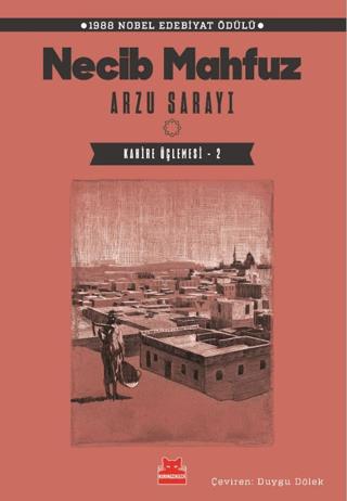 Arzu Sarayı - Kahire Üçlemesi 2