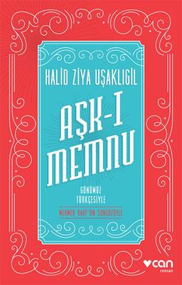 Aşk-ı Memnu - Günümüz Türkçesiyle - Halid Ziya Uşaklıgil | Can - 97897